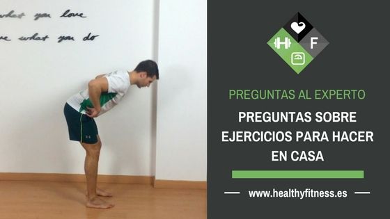 39. Preguntas sobre ejercicio físico y ejercicios para hacer en casa