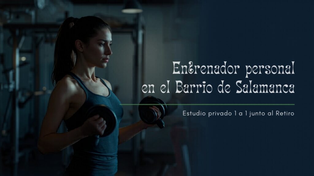 entrenador personal barrio de salamanca